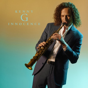 อัลบัม Innocence ศิลปิน Kenny G