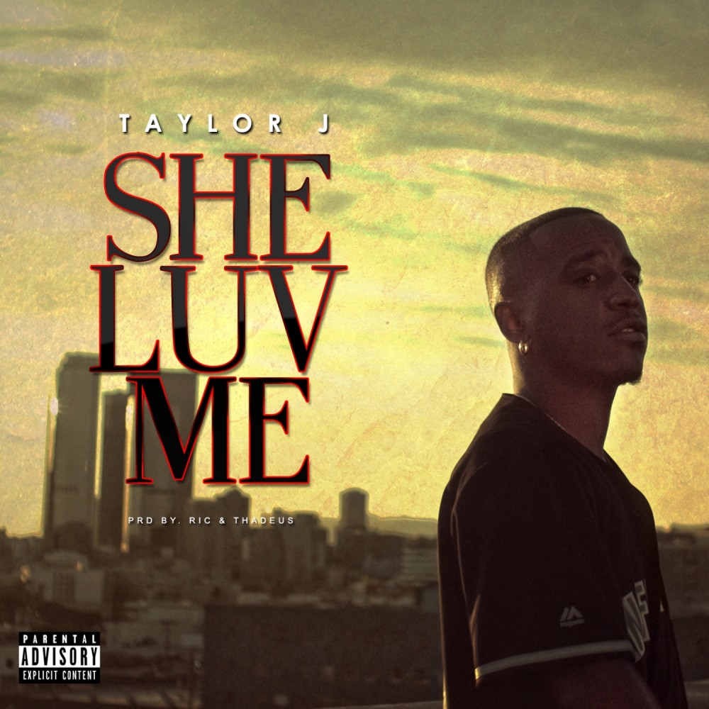 She Luv Me (Explicit)