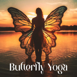 Inspiring Yoga Collection的專輯Butterfly Yoga (Peaceful Transformation Journey)