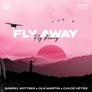 ดาวน์โหลดและฟังเพลง Fly Away พร้อมเนื้อเพลงจาก Gabriel Wittner