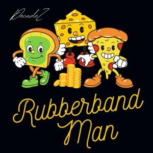 อัลบัม Rubberband Man (Explicit) ศิลปิน DecadeZ