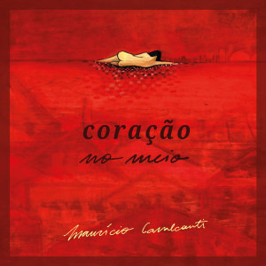 Listen to Saudade da Saudade song with lyrics from Maurício Cavalcanti