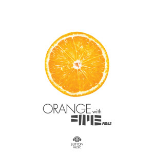FM43的專輯Orange With FM43