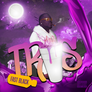 Album Tris (Explicit) from Fast Black