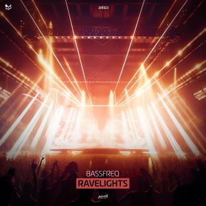 收聽Bassfreq的Ravelights歌詞歌曲