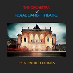Album The Orchestra of the Royal Danish Theatre - The Early Years oleh Johann Hye Knudsen