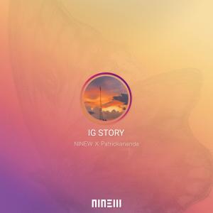 收听Ninew的IG STORY歌词歌曲