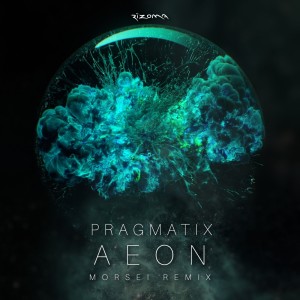 收聽Pragmatix的Aeon (Morsei Remix)歌詞歌曲
