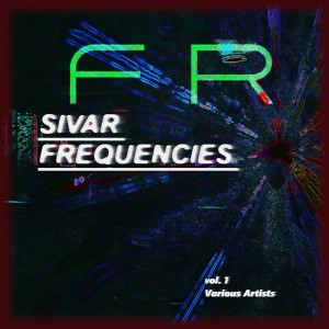 DJ EFX的專輯Sivar Frequencies