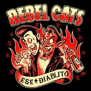 Rebel Cats的專輯Ese Diablito
