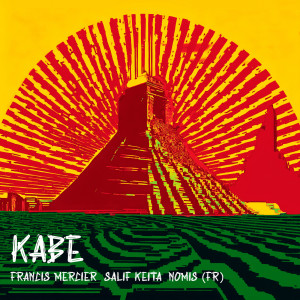 收聽Francis Mercier的Kabe歌詞歌曲
