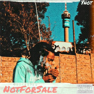 YNOT的专辑NotForSale (Explicit)