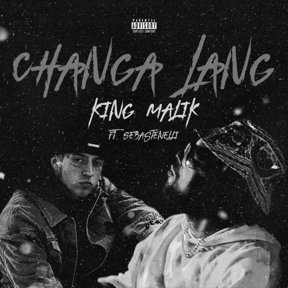 CHANGA LANG (feat. Sebastenelli) (Explicit)