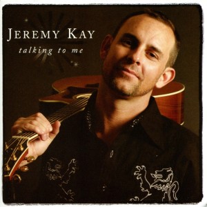 收聽Jeremy Kay的Talking To me歌詞歌曲