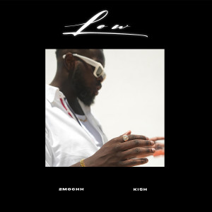 Listen to Low song with lyrics from 2mochh