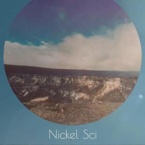 Listen to Nickel Sci song with lyrics from Janelyn