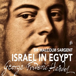 Malcolm Sargent/Pro Arte Orchestra的專輯Handel: Israel in Egypt, HWV 54 (Excerpts)