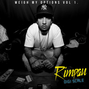 Album Weigh My Options, Vol. 1: Digi Scale (Explicit) oleh Rimpau