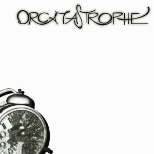 Catastrophic的专辑Orcatastrophe