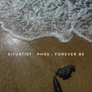 Listen to Forever Be song with lyrics from Situatist