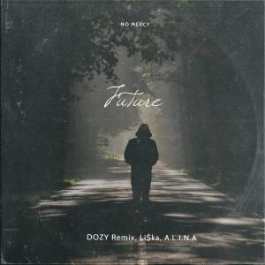 Listen to Future (Original) song with lyrics from DOZY Remix
