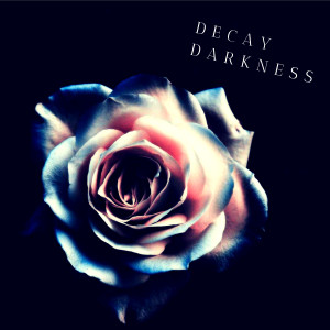 Listen to Blood and Ice song with lyrics from Decay