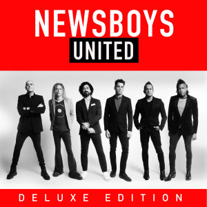 อัลบัม United (Deluxe) ศิลปิน Newsboys
