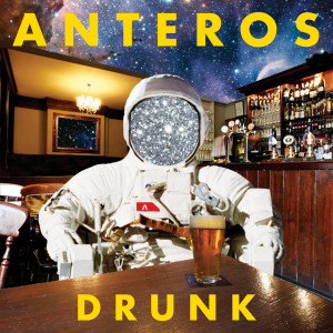ดาวน์โหลดและฟังเพลง Drunk พร้อมเนื้อเพลงจาก Anteros