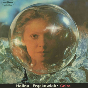 收聽Halina Frackowiak的Chcę być dla ciebie歌詞歌曲