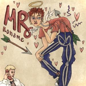 收聽Ferns4Raye的Mr. Noname歌詞歌曲