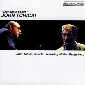John Tchicai的專輯Grandpa's Spells