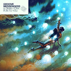 ดาวน์โหลดและฟังเพลง Run to You พร้อมเนื้อเพลงจาก Groove Messengers