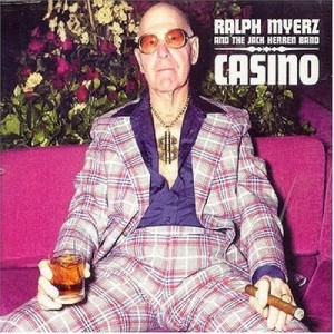 Ralph Myerz And The Jack Herren Band的專輯Casino Remixes