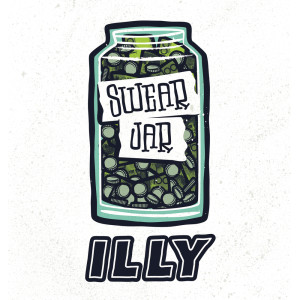 收聽Illy的Swear Jar (Explicit)歌詞歌曲