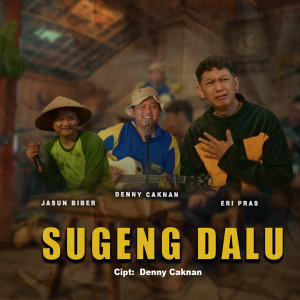 Sugeng Dalu (Keroncong) dari Denny Caknan