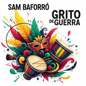 Listen to Grito de Guerra song with lyrics from Sam Baforró