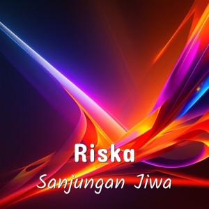Sanjungan Jiwa dari Riska