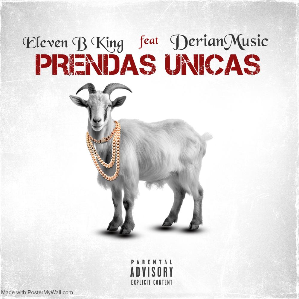 PRENDAS UNICAS (feat. Eleven B King)