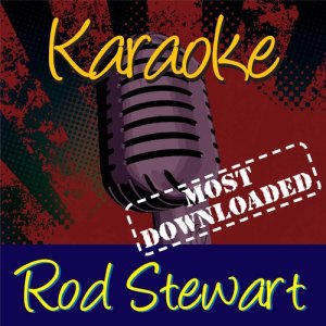 收聽Karaoke的Sailing (In The Style Of Rod Stewart)歌詞歌曲