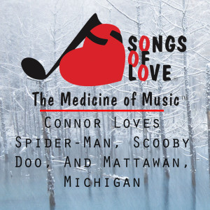 M.Edewaard的专辑Connor Loves Spider-Man, Scooby Doo, and Mattawan, Michigan