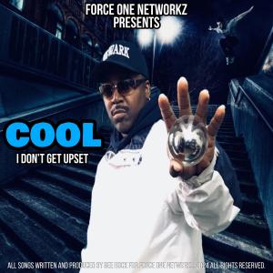 收聽Gee Rock的COOL (I dont get Upset)歌詞歌曲