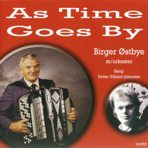 ดาวน์โหลดและฟังเพลง As Time Goes By พร้อมเนื้อเพลงจาก Birger Østbye
