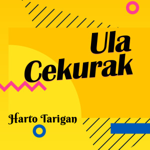Album Ula Cekurak oleh Harto Tarigan