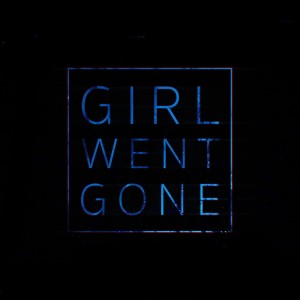Listen to Girl Went Gone song with lyrics from COPTER SBFIVE