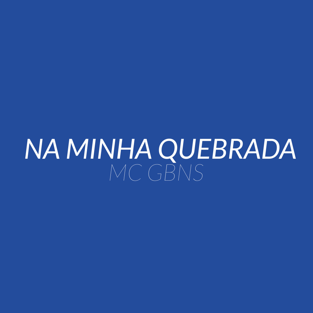 Na Minha Quebrada