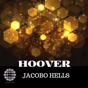 ดาวน์โหลดและฟังเพลง Hoover พร้อมเนื้อเพลงจาก Jacobo Hell's