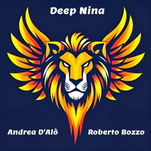 ดาวน์โหลดและฟังเพลง Deep Nina พร้อมเนื้อเพลงจาก Andrea d'Alo'