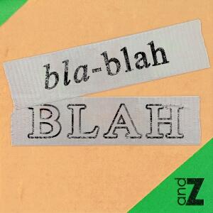 And Z的專輯Bla-Blah Blah