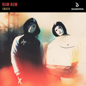 收聽SMACK的Bum Bum (Extended Mix)歌詞歌曲