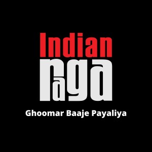 收聽Bhavya Pandit的Ghoomar Baaje Payaliya - Brindavani - Saranga歌詞歌曲